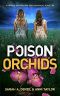 Poison Orchids