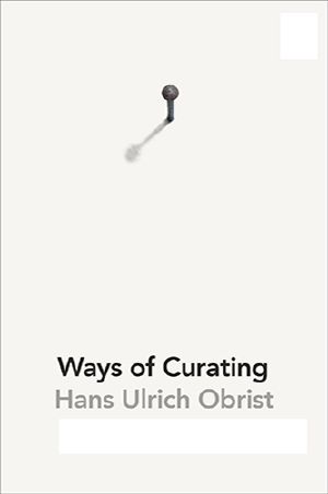 Ways of Curating