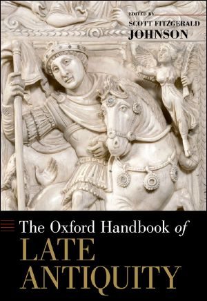 The Oxford Handbook of Late Antiquity