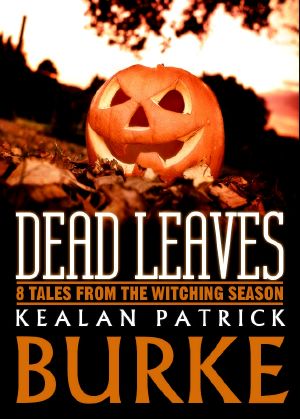 Dead Leaves · 8 Tales from the Witching Season