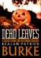 Dead Leaves · 8 Tales from the Witching Season