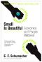 Small Is Beautiful · Economics as if People Mattered