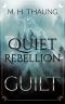 A Quiet Rebellion: Guilt