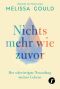 Nichts mehr wie zuvor · Der schwierigste Neuanfang meines Lebens