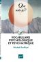 Vocabulaire Psychologique Et Psychiatrique · « Que Sais-Je ? » N° 2739