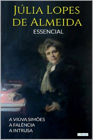 Júlia Lopes de Almeida - Essencial