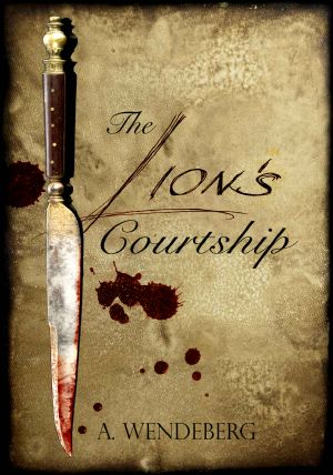 The Lion's Courtship · an Anna Kronberg Mystery