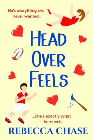 Head Over Feels: Sexy and funny debut contemporary romance