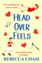 Head Over Feels: Sexy and funny debut contemporary romance