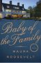 Baby of the Family, A Novel