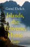 Islands, the Universe, Home