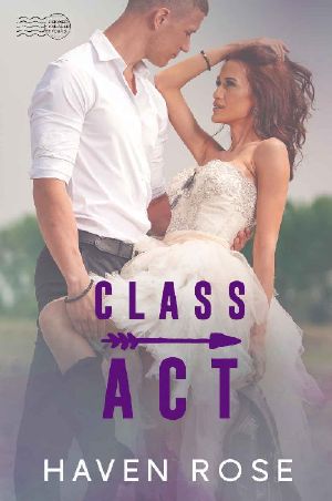 Class Act: Signed, Sealed, Yours Series