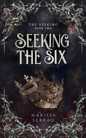 Seeking the Six: The Seeking Book Two