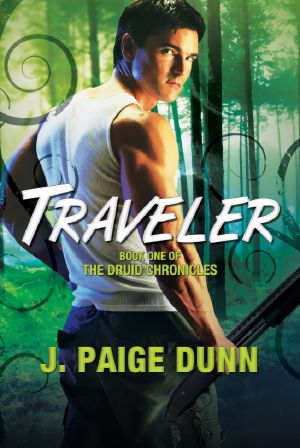 Traveler, Book One of the Druid Chronicles