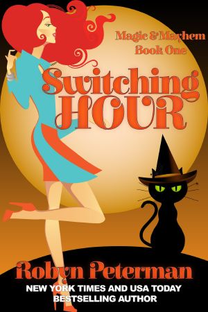 Switching Hour · Magic and Mayhem Book One