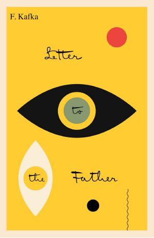 Letter to the Father/Brief an Den Vater · Bilingual Edition (The Schocken Kafka Library)