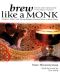 Brew Like a Monk · Trappist, Abbey, and Strong Belgian Ales and How to Brew Them