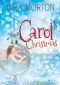 Carol's Christmas: Ein Weihnachtswunder für die Liebe (German Edition)