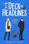 Deck The Headlines: A Small Town Enemies to Lovers Holiday Romantic Comedy (Hope Island Holiday Romances Book 1)