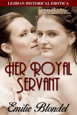 Her Royal Servant · Lesbian Historical Erotica