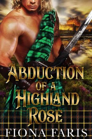 Abduction of a Highland Rose · Historical Scottish Romance Novel