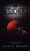 Der Besucher : Mars (German Edition)