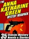 The Anna Katharine Green Mystery Megapack