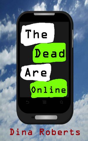 The Dead Are Online