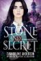 Stone and Secret: Nocturne Academy Book 3: Nocturne Academy young adult paranormal romance series