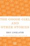 The Goose Girl and Other Stories