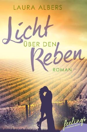 Licht über den Reben · Ein Sommer im Elsass