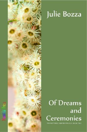 OF DREAMS AND CEREMONIES