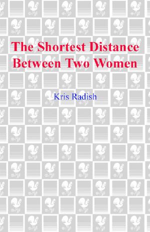 The Shortest Distance Between Two Women