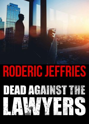 Dead Against the Lawyers