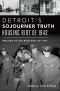 Detroit’s Sojourner Truth Housing Riot of 1942