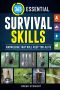 365 Essential Survival Skills, Knowledge That Will Keep You Alive