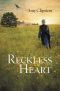 Reckless Heart (Kauffman Amish Bakery 5.5)