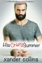 His Crazy Summer · A Portville Mpreg Summer Romance (M/M Non-Shifter Omegaverse) (Portville Summer Series Book 2)