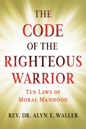 The Code of the Righteous Warrior