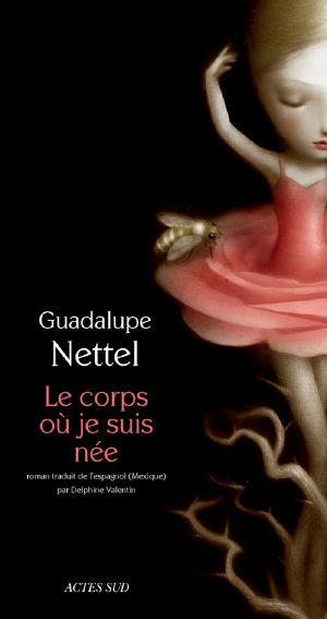 Le Corps Où Je Suis Née