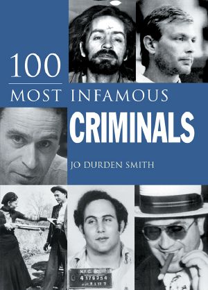 100 Most Infamous Criminals