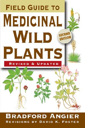 Field Guide to Medicinal Wild Plants 2nd Edition