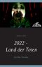 2022 · Land der Tot