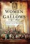 Women and the Gallows 1797–1837