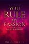 You rule my passion · Sairo & Jordan