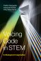 Voicing Code in STEM, A Dialogical Imagination