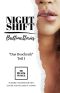 NIGHT SHIFT> Das Geschenk - Teil 1