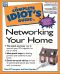 The Complete Idiot's Guide to Networking Your Home