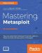 Mastering Metasploit - Second Edition