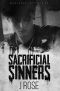 Sacrificial Sinners (Blackwood Institute Book 2)